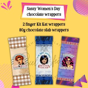 Sassy Women’s Day chocolate wrappers